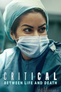Critical Between Life And Death (2025) Season 1 Hindi Dubbed Web Series