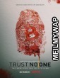 Trust No One The Hunt for the Crypto King (2022) Hindi Dubbed Movies
