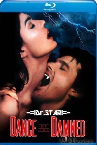 Dance of The Damned (1989) UNRATED Hindi Dubbed Movie